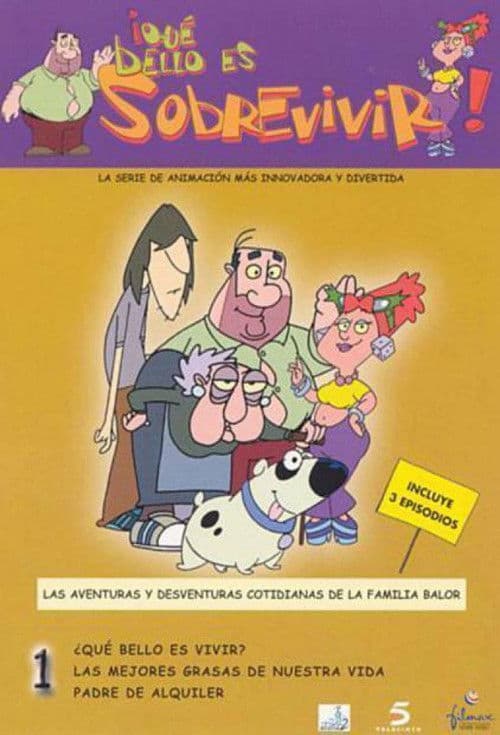 ¡Qué bello es sobrevivir! poster