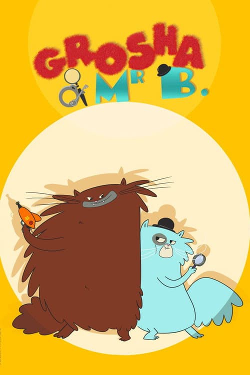 Grosha & Mr. B poster