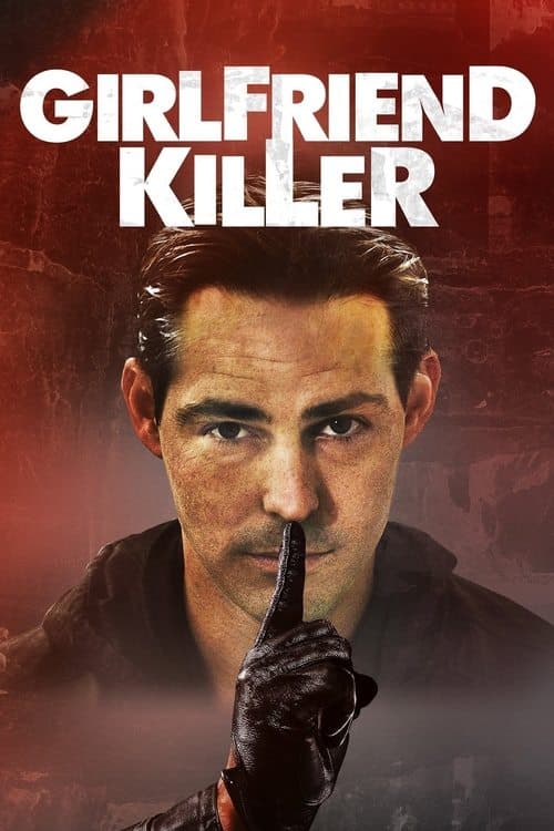 Girlfriend Killer poster