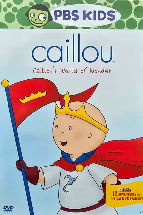 Caillou's World of Wonder poster