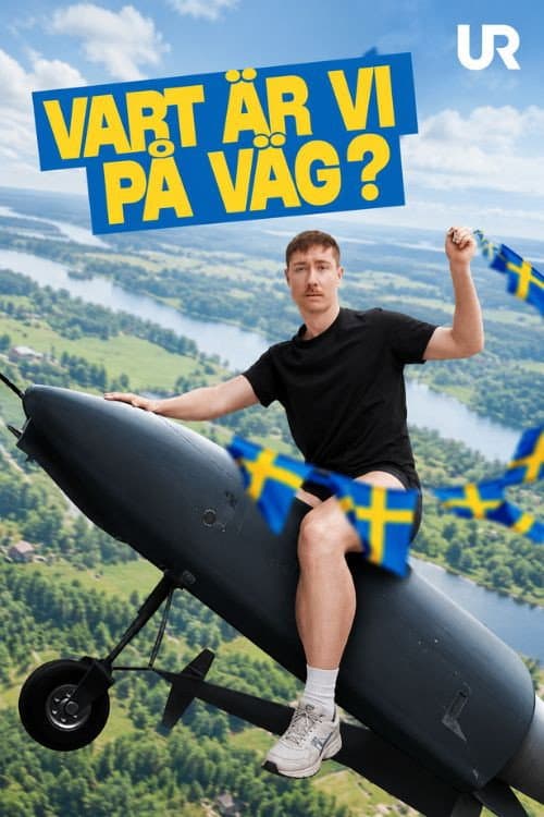 Vart är vi på väg? poster