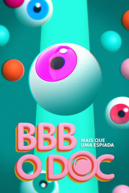 More than a peek - BBB: The Doc. poster