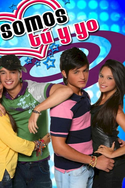 Somos tú y yo poster