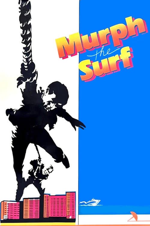Murph the Surf poster