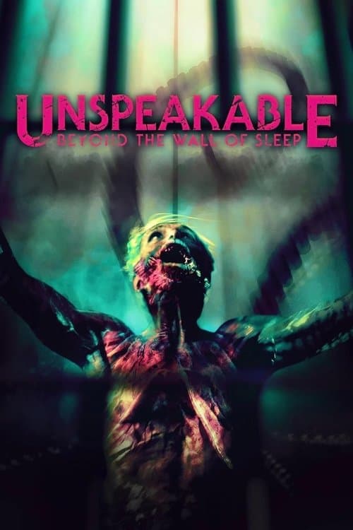 Unspeakable: Beyond The Wall of Sleep poster