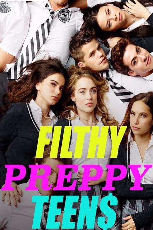 Filthy Preppy Teen$ poster