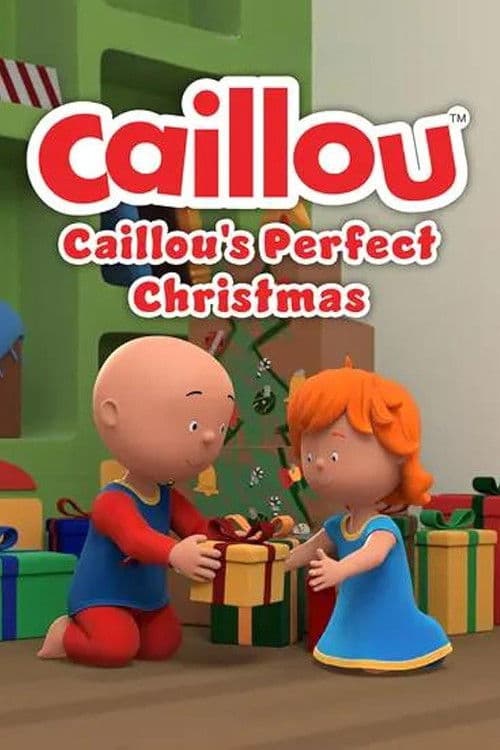 Caillou: Caillou's Perfect Christmas poster