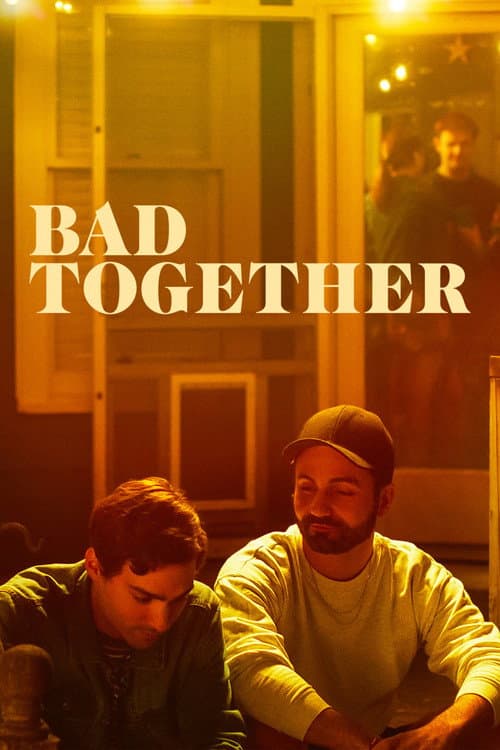 Bad Together poster
