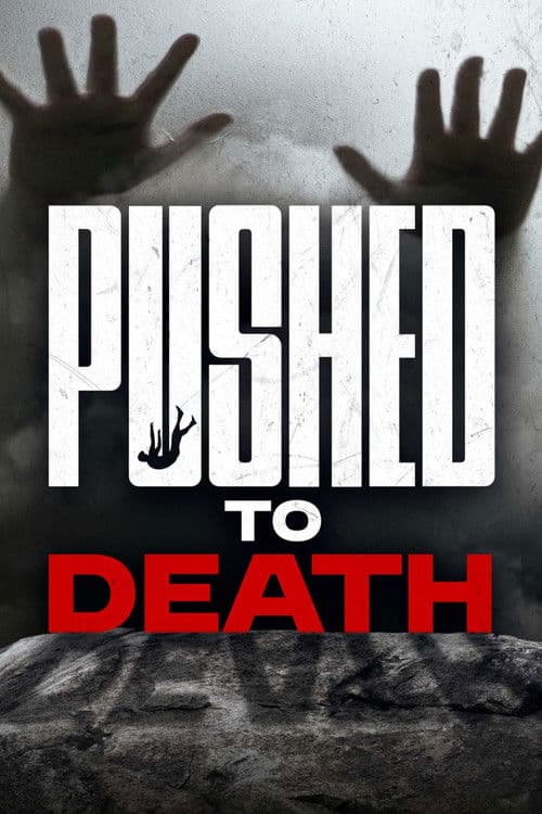 Pushed to Death poster
