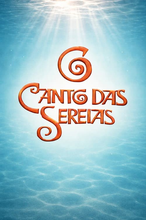 O Canto das Sereias poster