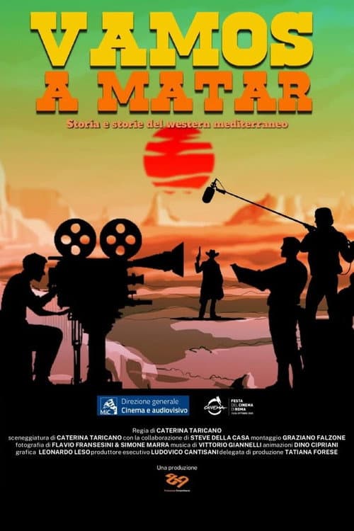 Vamos a Matar - Storia e storie del western mediterraneo poster