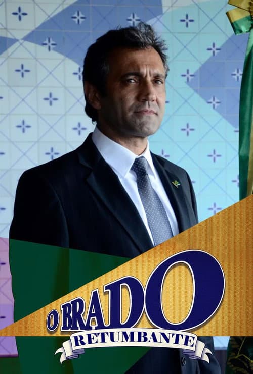 O Brado Retumbante poster
