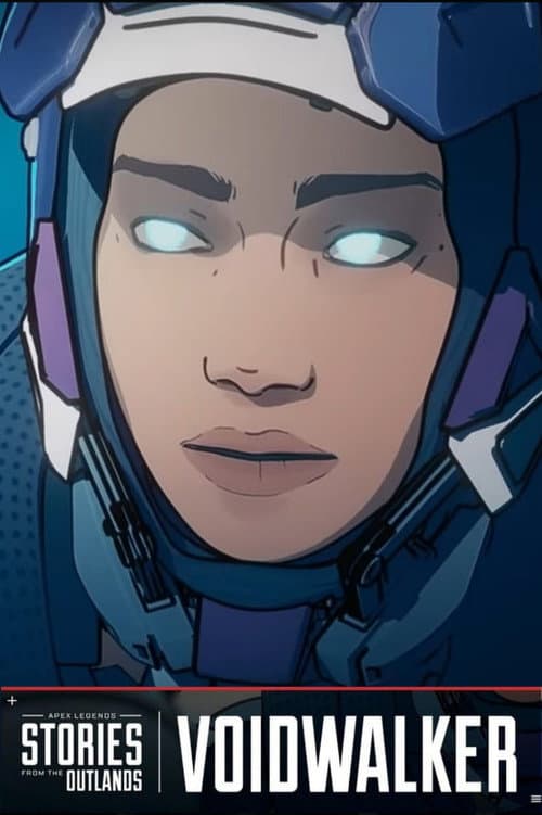 Apex Legends Stories from the Outlands "Voidwalker" poster