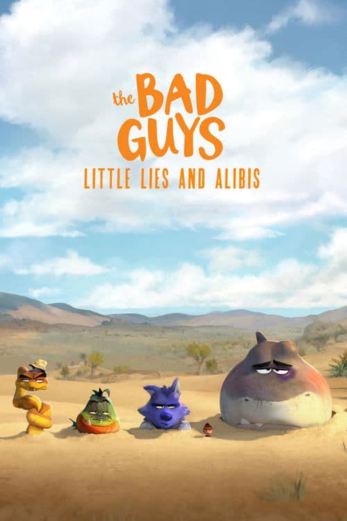 The Bad Guys: Little Lies and Alibis poster