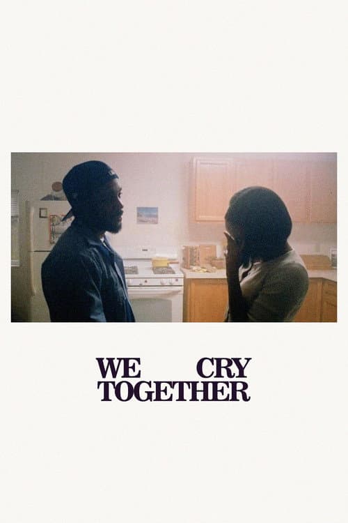 We Cry Together poster