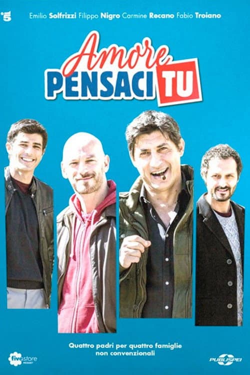 Amore pensaci tu poster