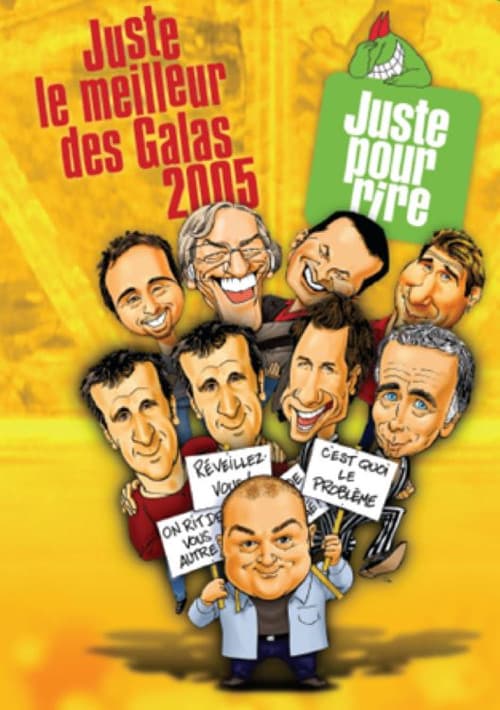 Juste pour rire - Juste le meilleur des Galas 2005 poster