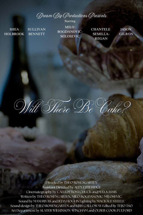 Will There Be Cake? poster