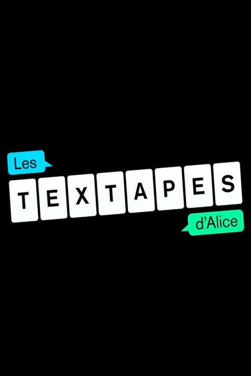 Les Textapes d'Alice poster