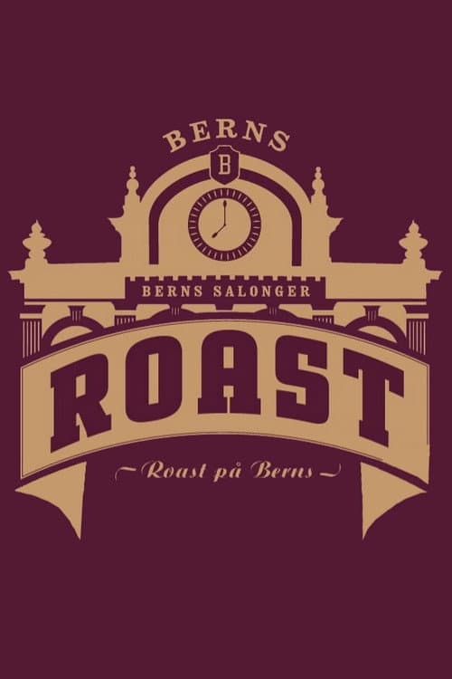 Roast på Berns poster