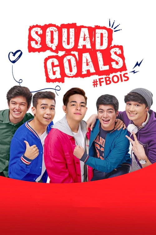 Squad Goals: #FBois poster