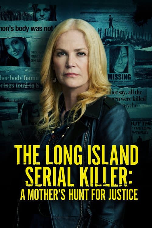 The Long Island Serial Killer: A Mother's Hunt for Justice poster