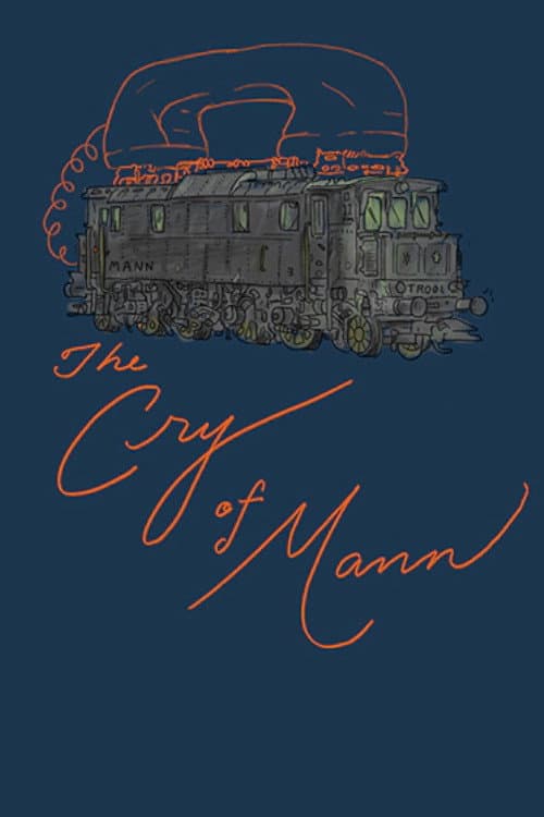 The Cry of Mann: A Trool Day Holiday Spectacular in Eight Parts poster