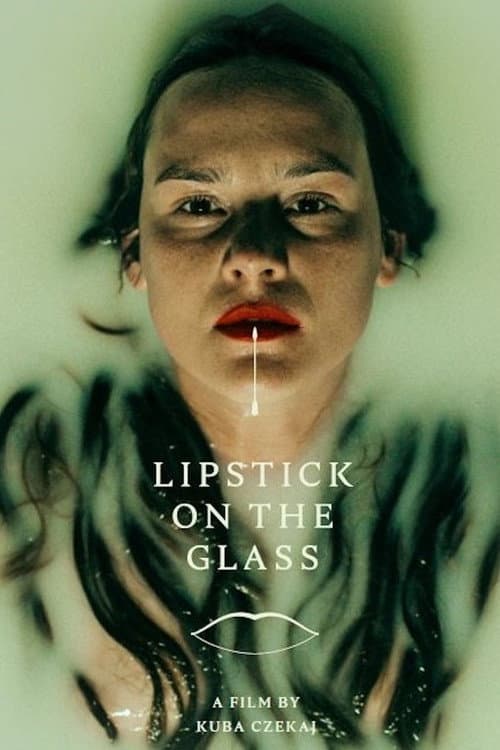 Lipstick on the Glass poster