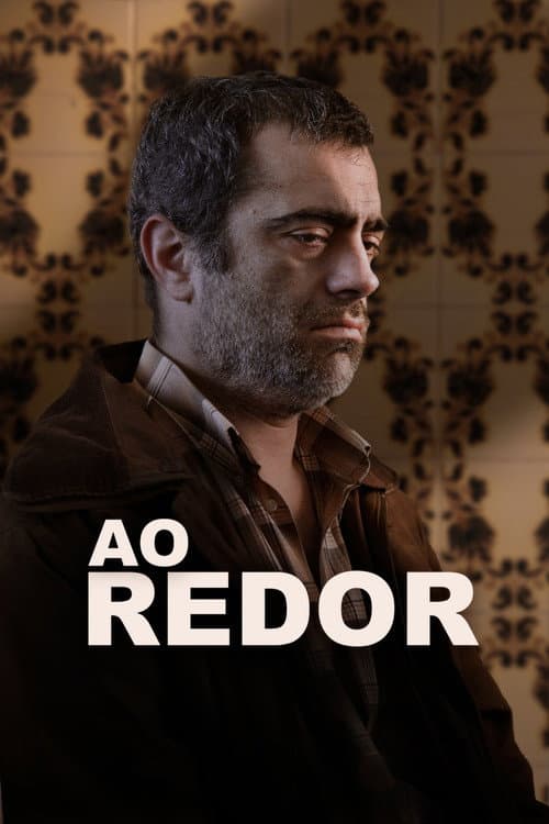 Ao Redor poster