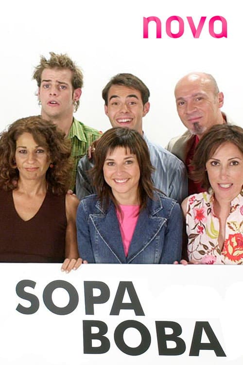 La sopa boba poster