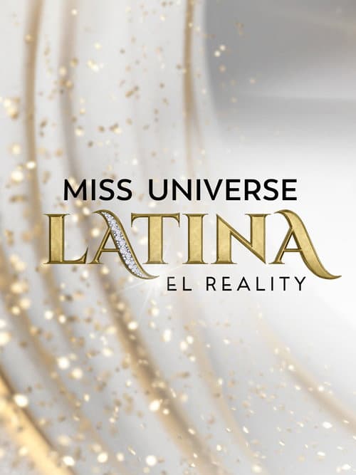 Miss Universe Latina, El Reality poster