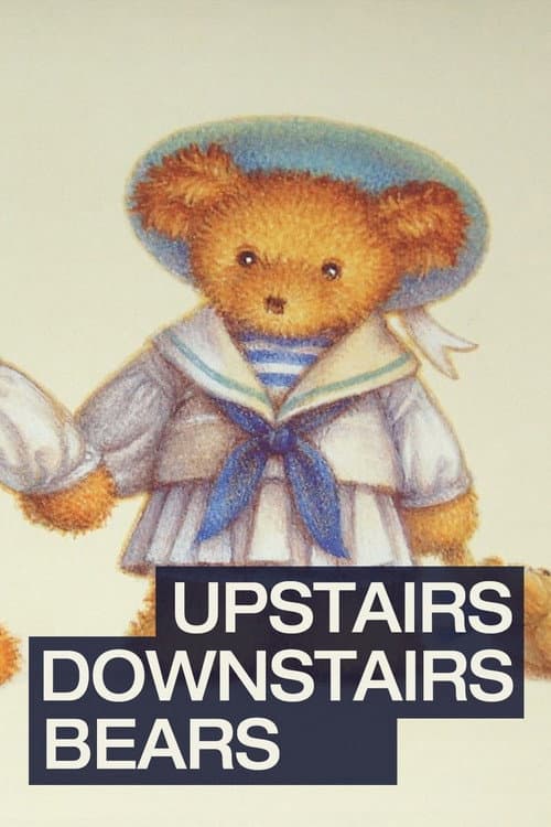 The Upstairs Downstairs Bears poster