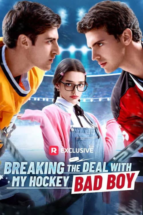 Breaking the Deal with My Hockey Bad Boy poster