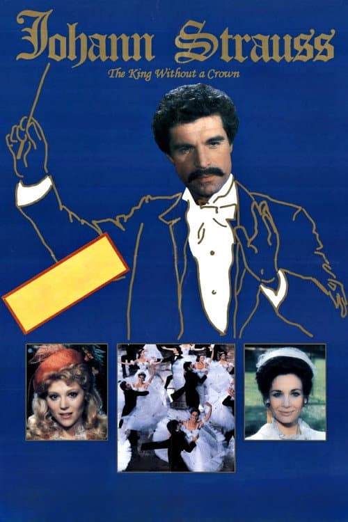 Johann Strauss: The King Without a Crown poster