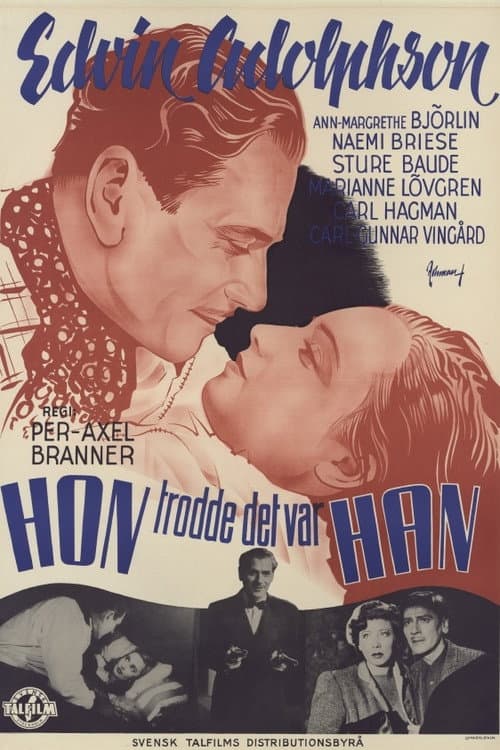 Hon trodde det var han poster