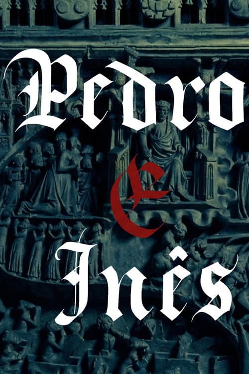 Pedro e Inês poster