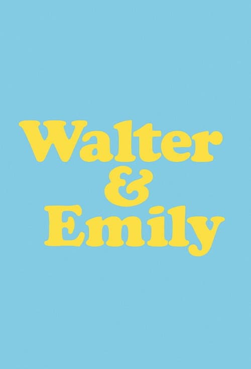 Walter & Emily poster