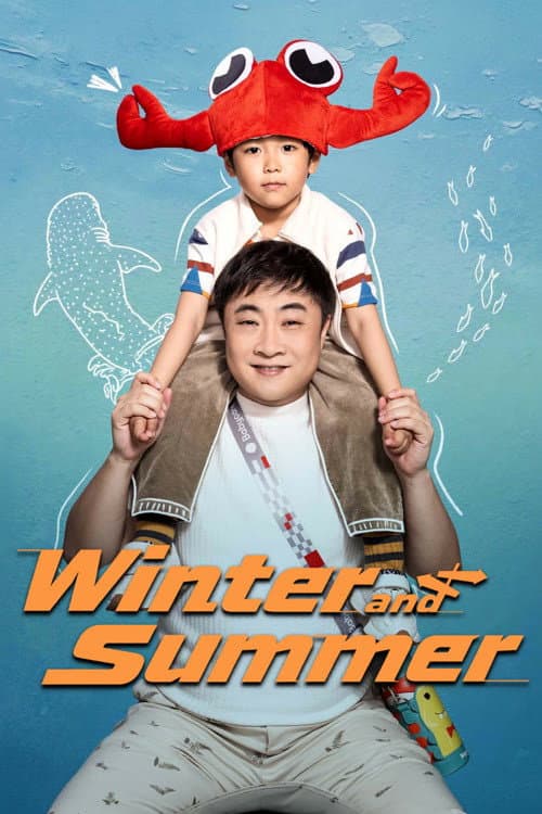 Winter and Summer poster