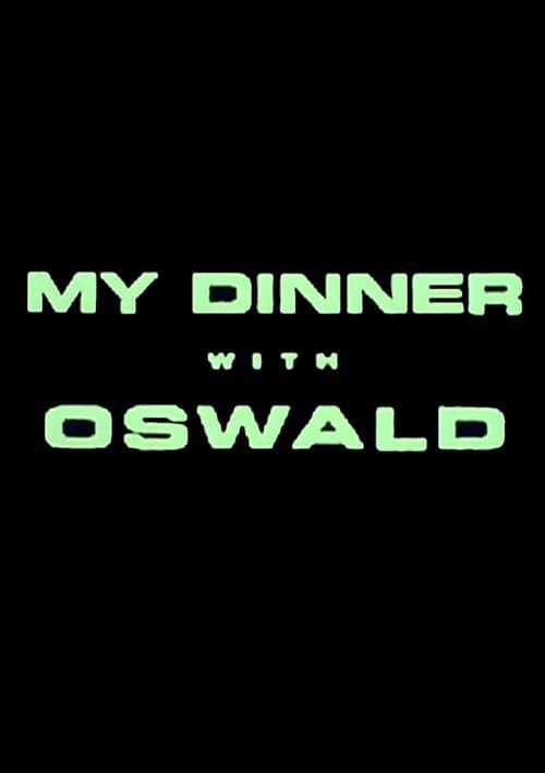 My Dinner With Oswald poster