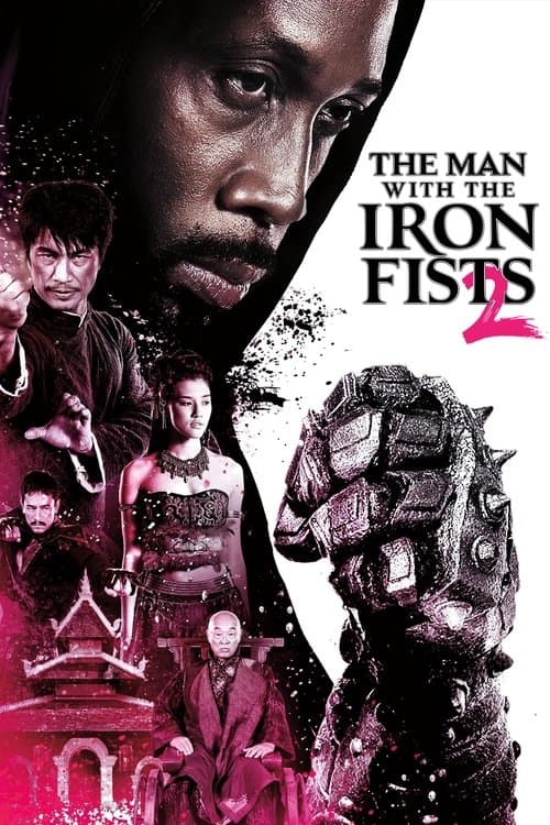 The Man with the Iron Fists 2 poster