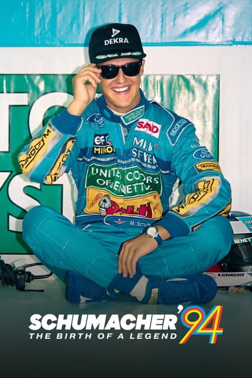 Schumacher '94 - The Birth of a Legend poster