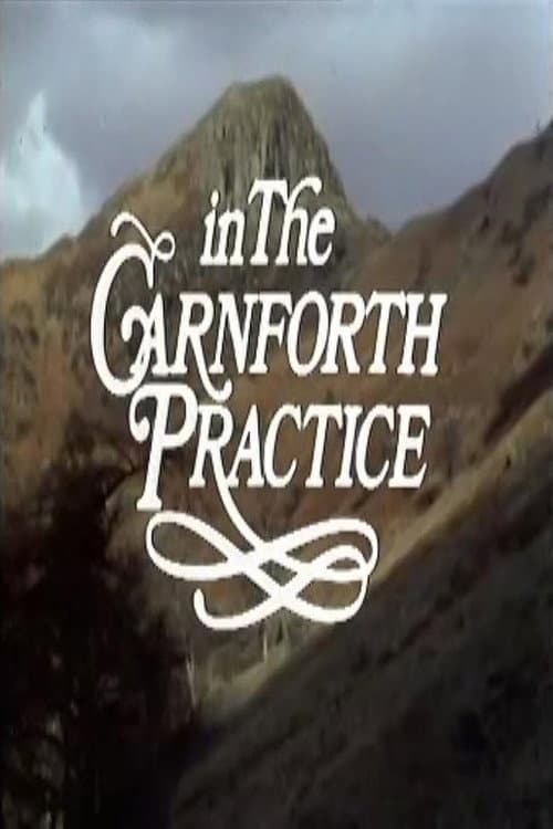 The Carnforth Practice poster