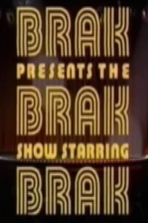 Brak Presents the Brak Show Starring Brak poster