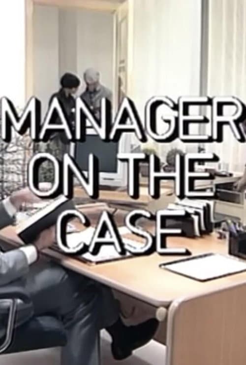 Manager On The Case poster