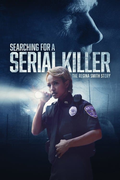 Searching for a Serial Killer: The Regina Smith Story poster