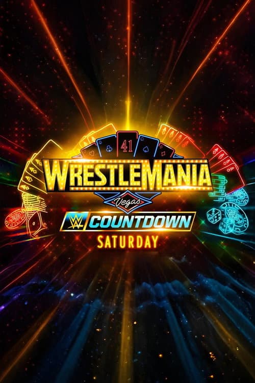 Countdown to WrestleMania 41 Saturday poster