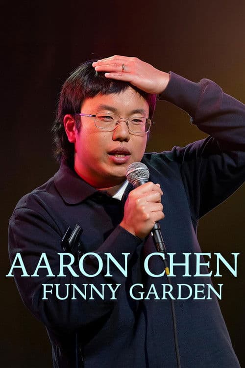 Aaron Chen: Funny Garden poster
