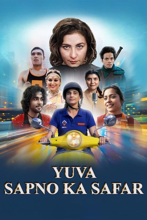Yuva: Sapno Ka Safar poster