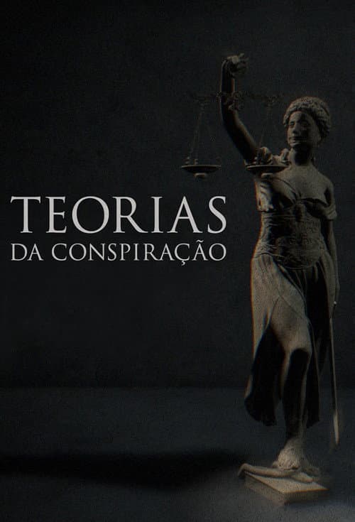 Teorias da Conspiração poster