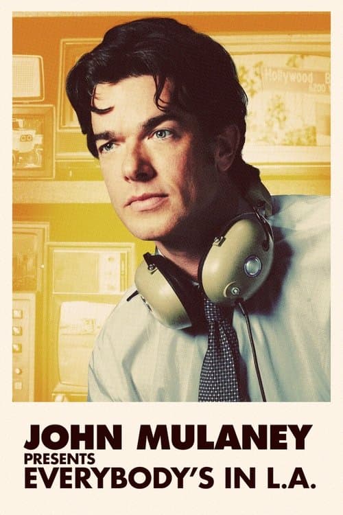 John Mulaney Presents: Everybody's in L.A. poster